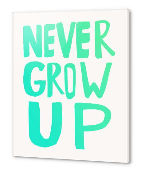 Never Grow Up Acrylic prints by Leah Flores