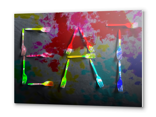 EAT alphabet by fork with red blue green yellow painting abstract background Metal prints by Timmy333