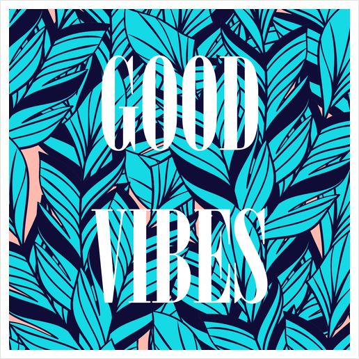 Blue Banana Leaves + Good Vibes Art Print by cadinera