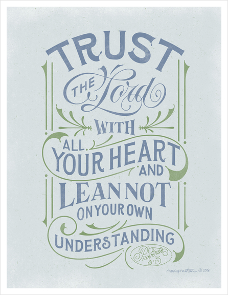 Trust in the Lord Art Print by noviajonatan