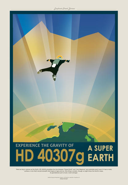 HD 40307g - Experience the Gravity of a Super Earth - NASA JPL Space Tourism Poster by Space Travel